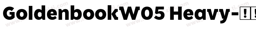 GoldenbookW05 Heavy字体转换
